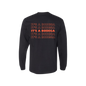 It's a Bodega “Thank You” Long Sleeve Shirt