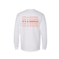 It's a Bodega “Thank You” Long Sleeve Shirt